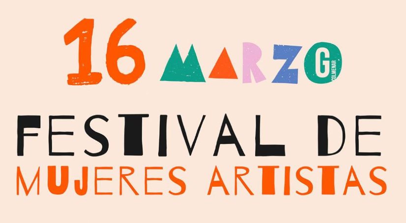 Ganemos Colmenar organiza el I Festival de Mujeres Artistas de Colmenar Viejo