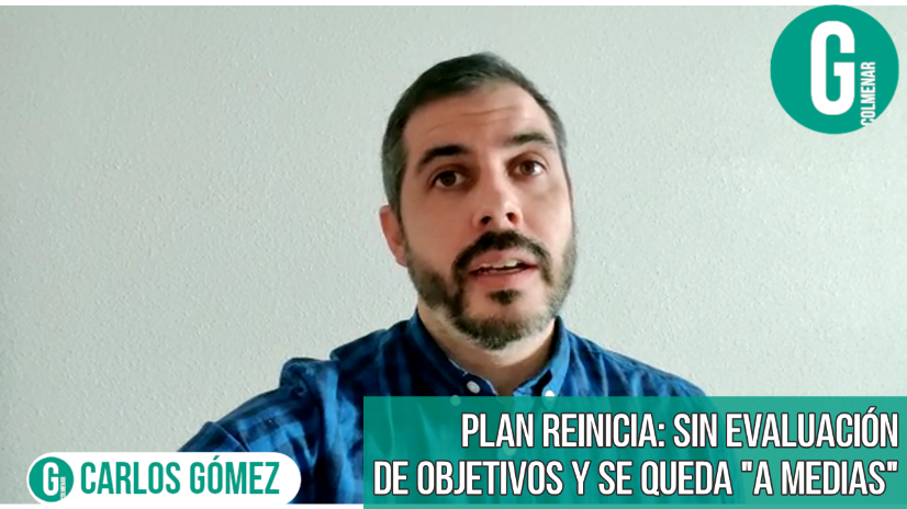 El Plan Reinicia se queda a medias, y sin evaluación del cumplimiento de los objetivos