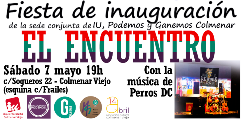 Sábado 7 mayo 19h, inauguración "El Encuentro" (c/Sogueros 22), con música de Perros DC