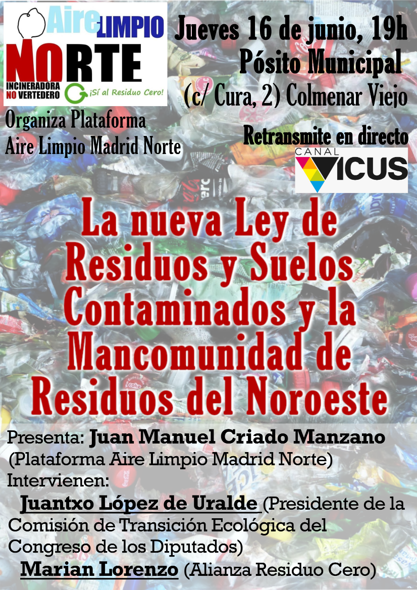 La Ley de Residuos a debate en Colmenar Viejo - Por Plataforma Aire Limpio Madrid Norte