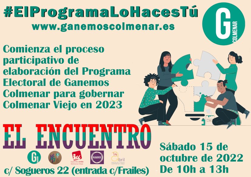 El Programa lo haces tú. Desde el 15 de octubre, elaboración del Programa Electoral de Ganemos Colmenar