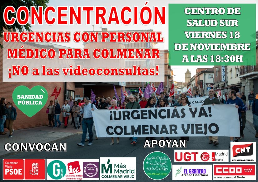 Viernes 18/11 18:30h CONCENTRACIÓN en el Centro Salud Sur ¡Urgencias Ya para Colmenar! ¡Sin presencia NO hay Urgencias!