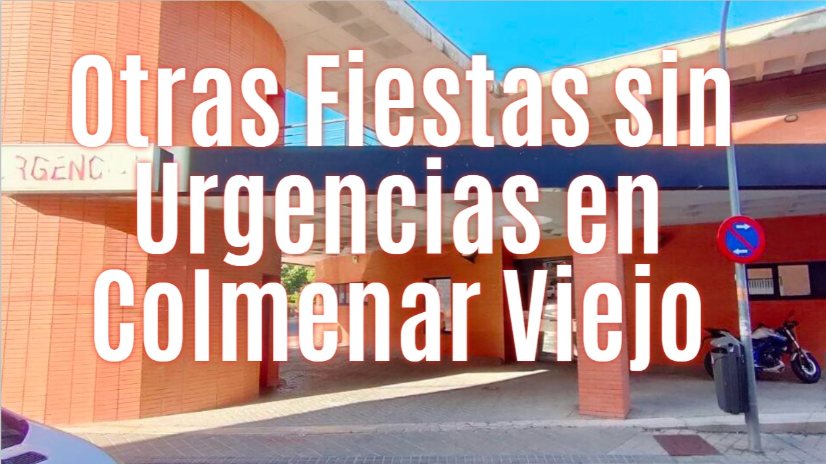 Otras Fiestas del Pueblo sin Urgencias en Colmenar Viejo