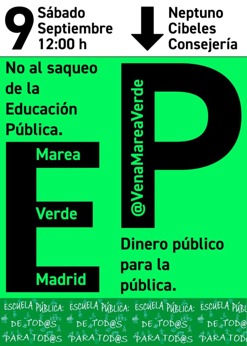 SÁBADO 9 DE SEPTIEMBRE 12H, MANIFESTACIÓN MAREA VERDE EN MADRID