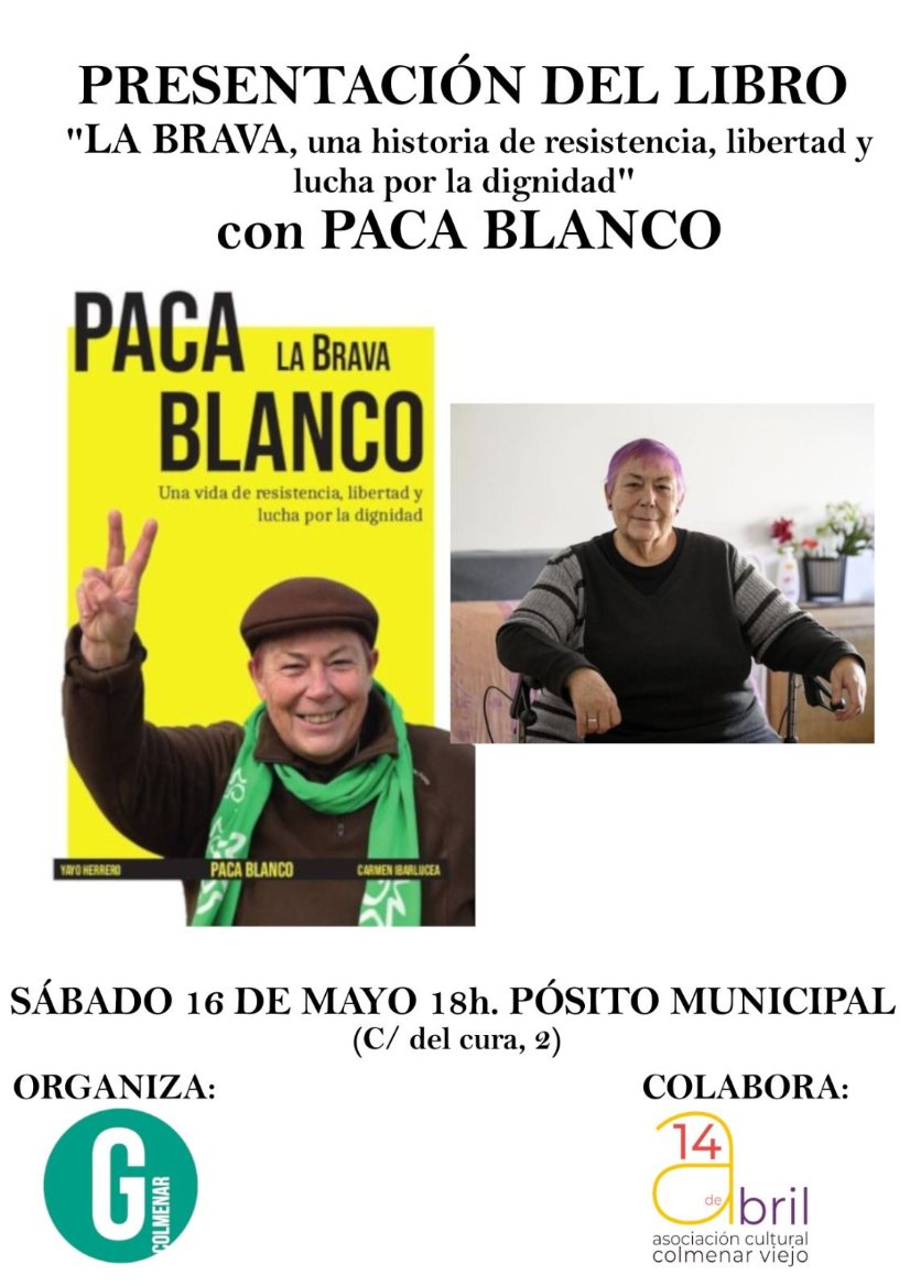 Sábado 16 de mayo presentación "La Brava", de Paca Blanco, en el Pósito Municipal